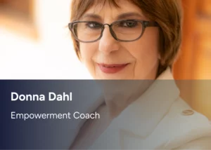Image: From Adversity to Inspiration: How Donna Dahl Transforms Lives Through Coaching