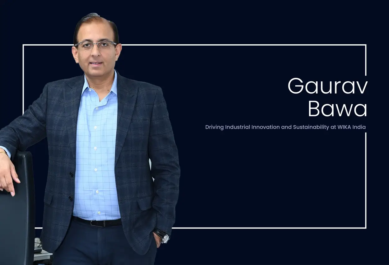 Gaurav Bawa: Driving Industrial Innovation and Sustainability at WIKA India