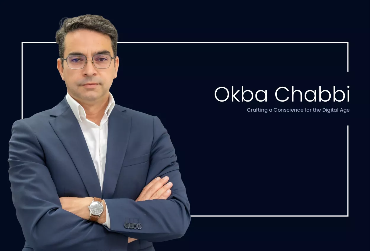 Okba Chabbi: Crafting a Conscience for the Digital Age