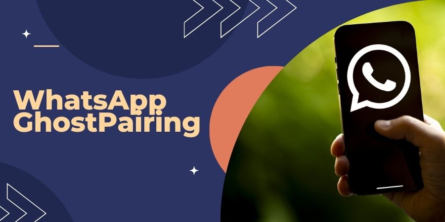 WhatsApp GhostPairing