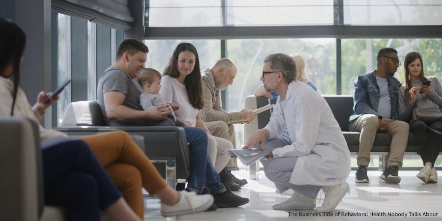 The Business Side of Behavioral Health Nobody Talks About